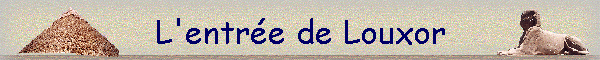 L'entr�e de Louxor