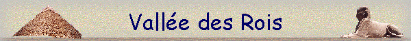 Vall�e des Rois